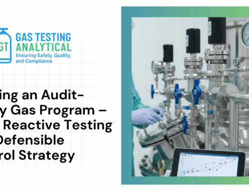 Building an Audit-Ready Gas Program  –  From Reactive Testing to a Defensible Control Strategy